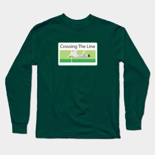 Crossing the Line Long Sleeve T-Shirt